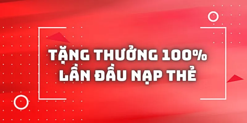 Sự kiện dành tặng cho hội viên ngay lần đầu nạp thẻ